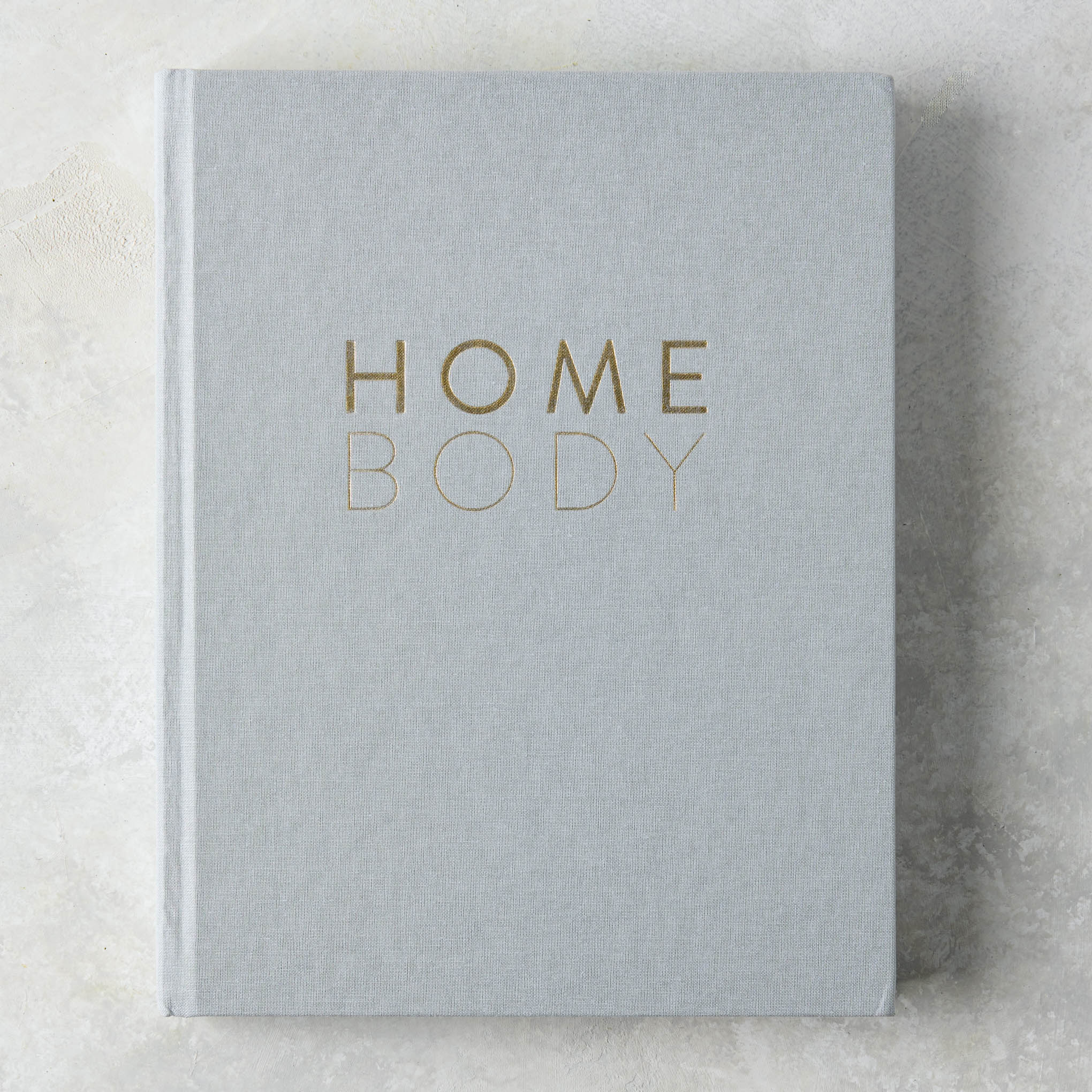 Homebody: A Guide to Creating Spaces You Never Want to Leave - Image 7